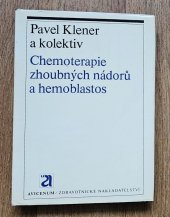 kniha Chemoterapie v komplexní léčbě zhoubných nádorů a hemoblastóz, Avicenum 1987