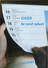 kniha Dnes ke mně mluví, Matice Cyrillo-Methodějská 1995