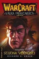 kniha WarCraft - Válka prastarých 1. - Studna věčnosti, Fantom Print 2009