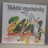 kniha Holubí vyprávěnky Pro děti od 4 let, Albatros 1986
