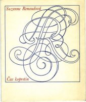 kniha Čas kopretin Výbor z tvorby Suzanne Renaudové-Reynkové, Blok 1970