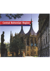 kniha The Central Bohemian Region, Central Bohemian Region 2011