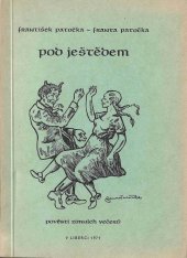 kniha Pod Ještědem pověsti zimních večerů, Česká beseda v Liberci 1971