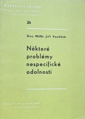 kniha Některé problémy nespecifické odolnosti, SZdN 1961