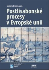 kniha Postlisabonské procesy v Evropské unii, Masarykova univerzita 2015