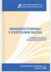 kniha Manažer podniku v cestovním ruchu modul 05, Vysoká škola podnikání 2008