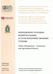 kniha Menedžment otchodov - kommunal'nyje i sel'skochozjajstvennyje otchody = (Waste management - communal and agricultural wastes), Česká zemědělská univerzita 2008