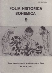 kniha Folia Historica Bohemica 9., Ústav československých a světových dějin ČSAV 1985