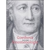 kniha Goethova fenomenologie Studie k osvícenskému myšlení přírodního a kulturního zprostředkování, Togga 2020