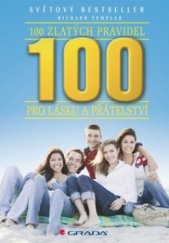 kniha 100 zlatých pravidel pro lásku a přátelství, Grada 2009