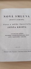 kniha Nová smluva Nový zákon Pána a nášho spasitela Ježiša Krista, Tranoscius Liptovský Miluláš 1942