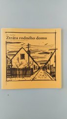 kniha Ztráta rodného domu verše z léta 1995 a s nimi souznějící starší, s.n. 1996