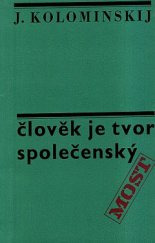 kniha Člověk je tvor společenský, Mladá fronta 1974