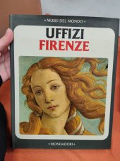 kniha Uffizi Firenze 	Musei dei Mondo, Mondadori 1982