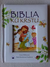 kniha Biblia ku krstu, Karmelitánské nakladatelství 2019