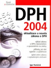 kniha DPH 2004 aktualizace a novela zákona o DPH, CPress 2004