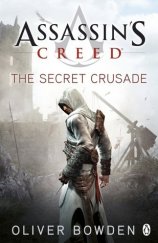 kniha Assassin's Creed #3 The Secret Crusade, Penguin Books 2011