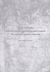 kniha Názvy a zkratky používané na speciálních a generálních mapách III. a nových vojenských mapování, Ministerstvo obrany ČR 2011