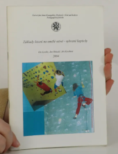 kniha Základy lezení na umělé stěně vybrané kapitoly, KTV PF UJEP 2004