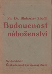 kniha Budoucnost náboženství, Československá pokroková strana 1931