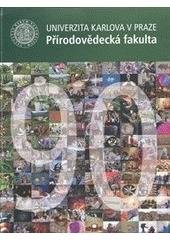 kniha Univerzita Karlova v Praze, Přírodovědecká fakulta 90. výročí založení, Univerzita Karlova, Přírodovědecká fakulta 2010