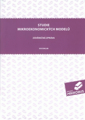 kniha Studie mikroekonomických modelů závěrečná zpráva, Drom 2008