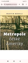 kniha Metropole České Ameriky, Universum 2024