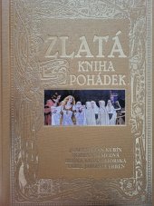 kniha Zlatá kniha pohádek, Československý spisovatel 2012