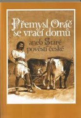 kniha Přemysl Oráč se vrací domů aneb české pověsti kolokvium, Muzeum města Ústí nad Labem 2017