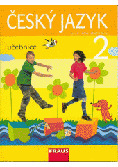 kniha Český jazyk učebnice - pro 2. ročník základní školy, Fraus 2008