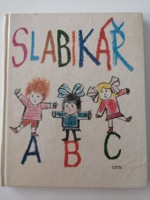 kniha Slabikář 2. díl učebnice čtení a psaní pro 1. roč. zákl. školy, SPN 1979