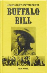 kniha Buffalo Bill životopis posledního skauta Divokého západu, Šulc & spol. 1991