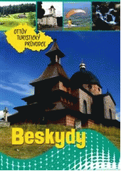 kniha Ottův turistický průvodce Beskydy, Ottovo nakladatelství 2014