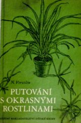 kniha Putování s okrasnými rostlinami, SNDK 1957