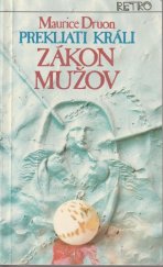 kniha Prekliati králi 4. - Zákon mužov, Slovenský spisovateľ 1986