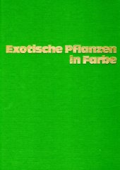 kniha Exotische Pflanzen in Farbe, Südwest Verlag 1975