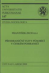 kniha Přeshraniční vlivy působící v českém pohraničí, Univerzita Jana Evangelisty Purkyně Ústí nad Labem 2008