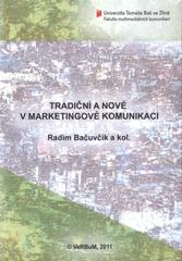 kniha Tradiční a nové v marketingové komunikaci, VeRBuM 2011