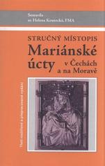 kniha Stručný místopis mariánské úcty v Čechách a na Moravě, Portál 2010