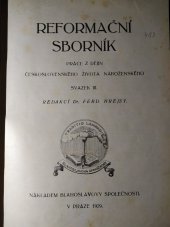 kniha Reformační sborník ( svazek III. ) Práce z dějin Československého života náboženského, Blahoslavova společnost 1929