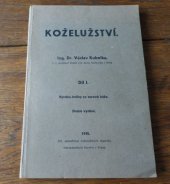 kniha Koželužství. Díl I, - Výroba holiny ze surové kůže, Novina 1945