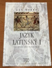 kniha Jazyk Latinský I pro střední zdravotnické školy, Informatorium 2013