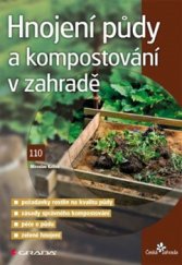 kniha Hnojení půdy a kompostování v zahradě, Grada 2016