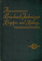 kniha The Rorschach Technique A Manual for a Projective Method of Personality Diagnosis, World Book Company 1942