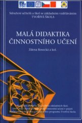 kniha Malá didaktika činnostního učení, Tvořivá škola 2006