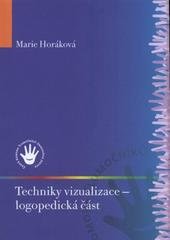 kniha Techniky vizualizace - logopedická část, Česká komora tlumočníků znakového jazyka 2008