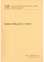 kniha Sbírka příkladů z fyziky, ČVUT 2009