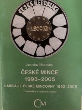 kniha České mince 1993-2005 a medaile České mincovny 1993-2005, Merkur Revue 2005