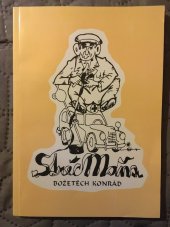 kniha Stréc Maňa Humorném povídky z rozhraní Hanáckého Slovácka, s.n. 1997