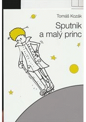 kniha Sputnik a malý princ, Plot 2014